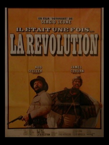 Affiche du film IL ETAIT UNE FOIS LA REVOLUTION - GIÙ LA TESTA