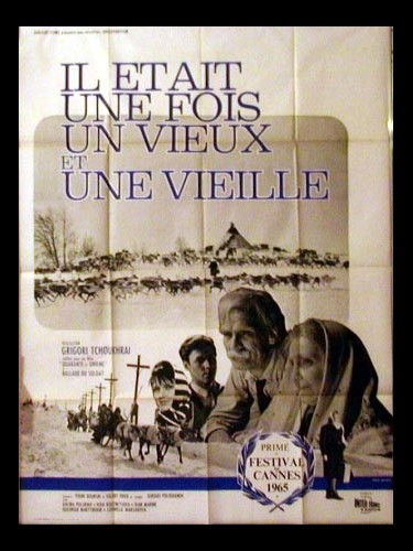 Affiche du film IL ETAIT UNE FOIS UN VIEUX ET UNE VIEILLE - ZHILI-BYLI STARIK SO STARUKHOY