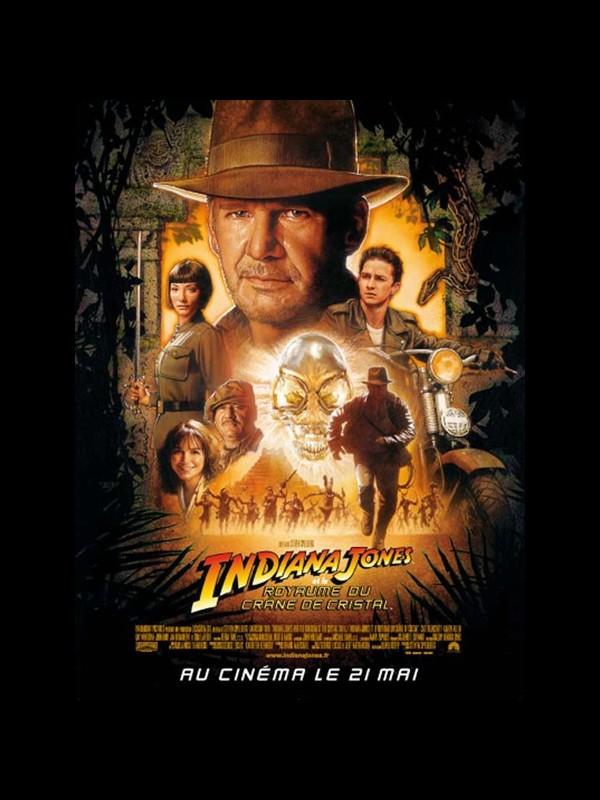 Affiche du film INDIANA JONES ET LE CRÂNE DE CRISTAL 4 - INDIANA JONES AND THE KINGDOM OF THE CRYSTAL SKULL