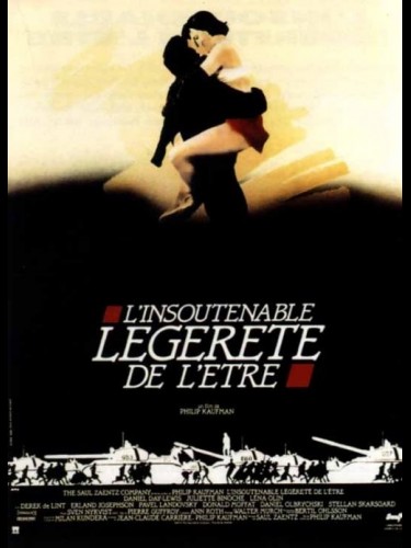 Affiche du film L'INSOUTENABLE LEGERETE DE L'ETRE