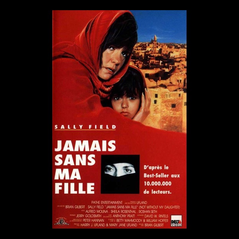 Affiche du film JAMAIS SANS MA FILLE CINEMAFFICHE Affiche du film JAMAIS SANS MA FILLE CINEMAFFICHE