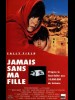 JAMAIS SANS MA FILLE