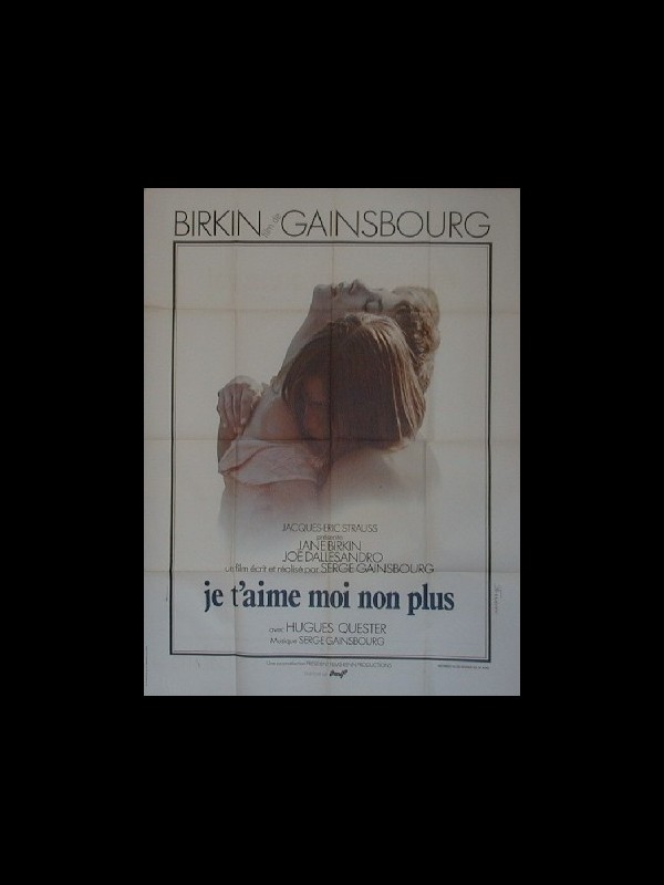 Affiche du film JE T'AIME MOI NON PLUS