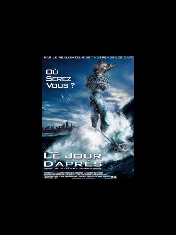 Affiche du film JOUR D'APRES (LE) - THE DAY AFTER TOMORROW