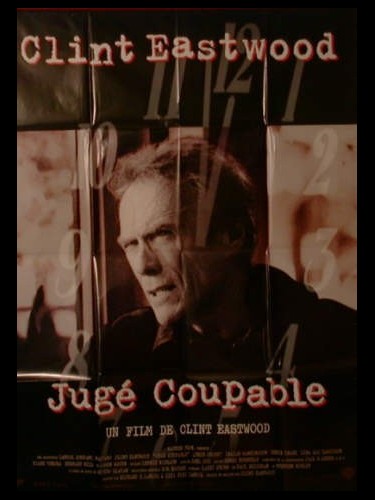 Affiche du film JUGE COUPABLE - Titre original : TRUE CRIME