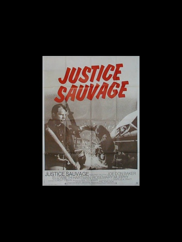 Affiche du film JUSTICE SAUVAGE