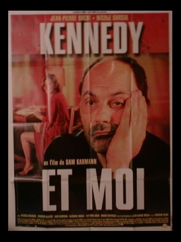 Affiche du film KENNEDY ET MOI