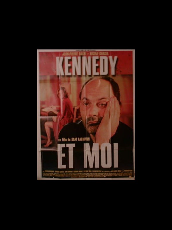 Affiche du film KENNEDY ET MOI