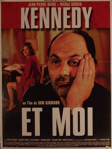 Affiche du film KENNEDY ET MOI - KENNEDY AND I