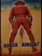 KILLER...AMIGO !