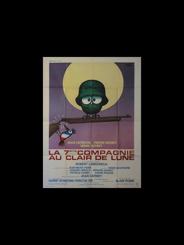 Affiche du film LA 7EME COMPAGNIE AU CLAIRE DE LUNE