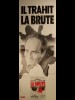 LA BRUTE-IL TRAHIT