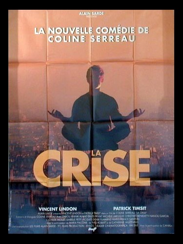 Affiche du film LA CRISE