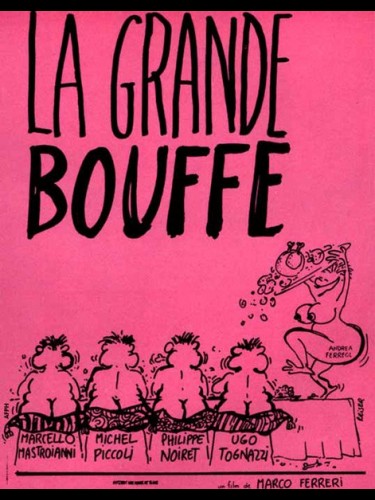 Affiche du film LA GRANDE BOUFFE