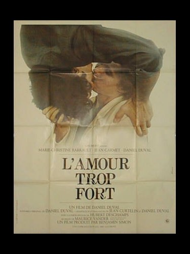 Affiche du film AMOUR TROP FORT (L')