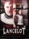 LANCELOT - FIRST KNIGHT