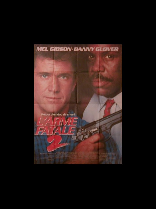 Affiche du film L'ARME FATALE 2 - LETHAL WEAPON 2