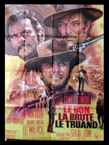 Affiche du film LE BON, LA BRUTE ET LE TRUAND - IL BUONO, IL BRUTTO, IL CATTIVO