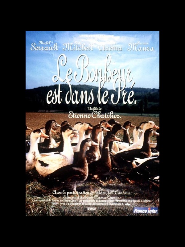 Film Le Bonheur Est Dans Le Pré Affiche du film LE BONHEUR EST DANS LE PRE - CINEMAFFICHE