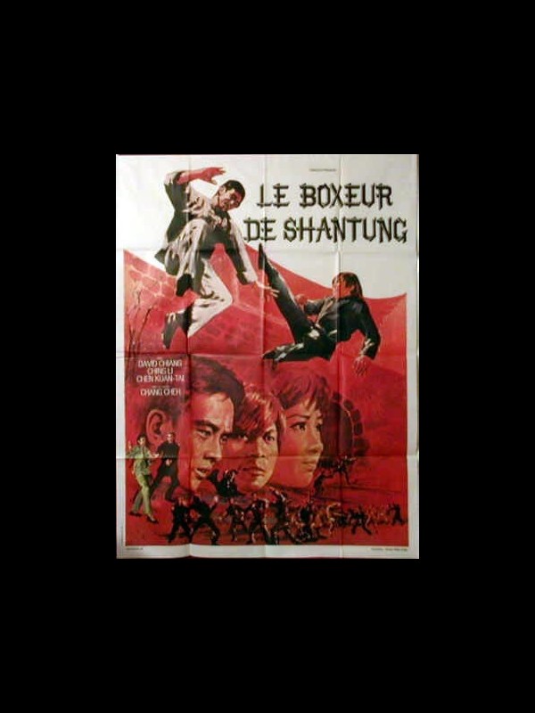 Affiche du film LE BOXEUR DE SHANTUNG (LA BRUTE, LE BONZE ET LE MÉCHANT) - MA YONG ZHEN