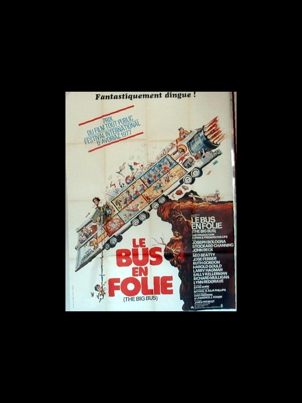 Affiche du film LE BUS EN FOLIE - THE BIG BUS