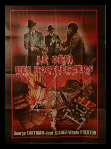 Affiche du film LE DEFI DES BOOTLEGERS