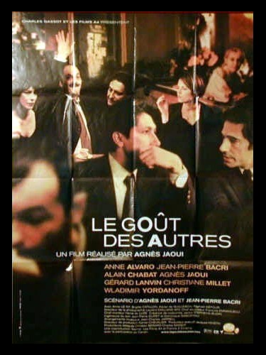 Affiche du film LE GOUT DES AUTRES