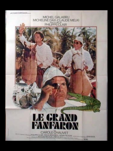 Affiche du film LE GRAND FANFARON