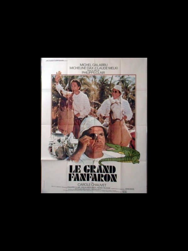 Affiche du film LE GRAND FANFARON
