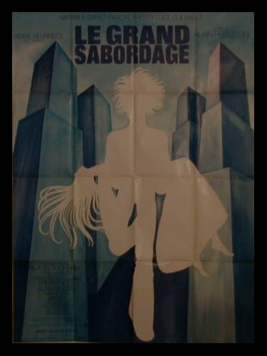 Affiche du film LE GRAND SABORDAGE