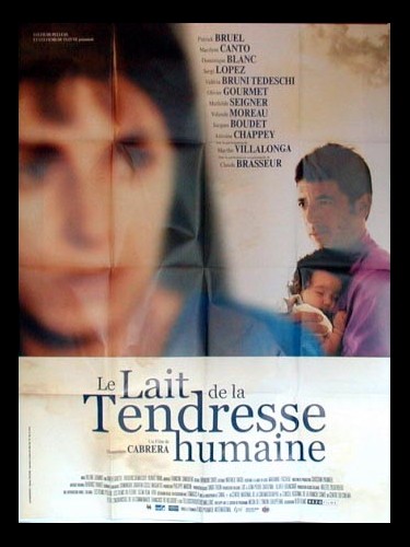 Affiche du film LE LAIT DE LA TENDRESSE HUMAINE