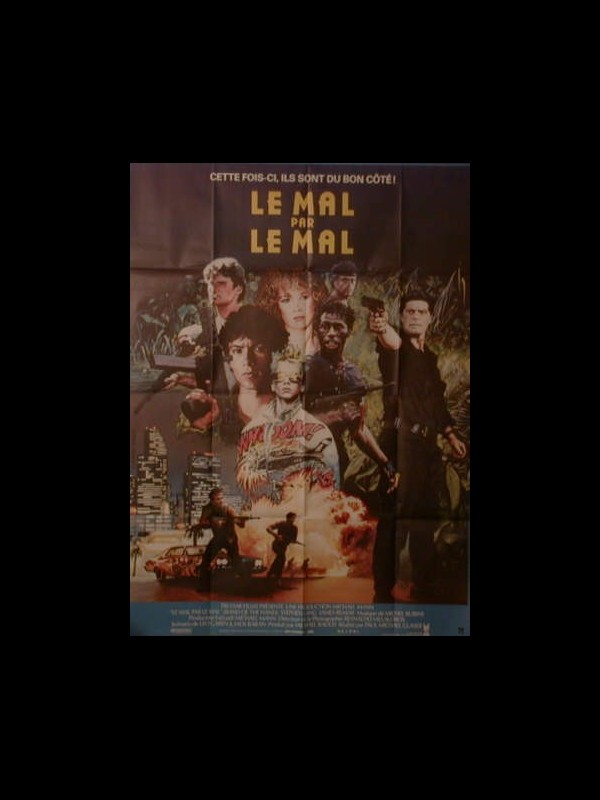 Affiche du film LE MAL PAR LE MAL - BAND OF THE HAND