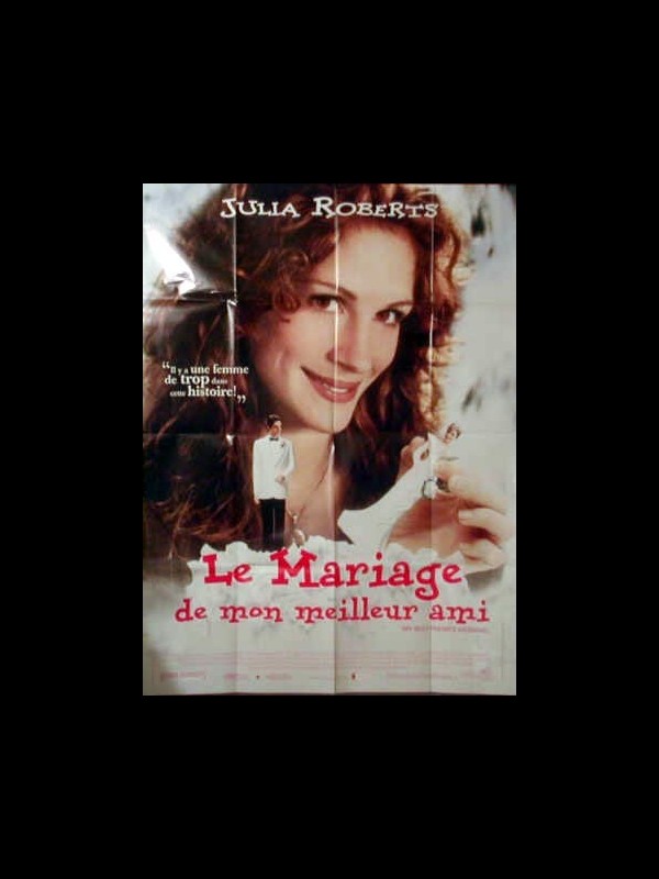 Affiche du film LE MARIAGE DE MON MEILLEUR AMI