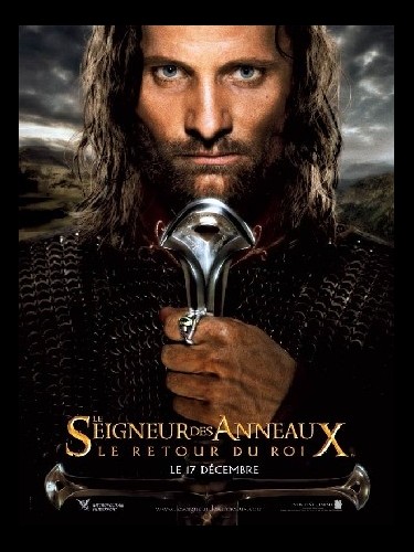 Affiche du film LE SEIGNEUR DES ANNEAUX : LE RETOUR DU ROI ( ARAGORN)