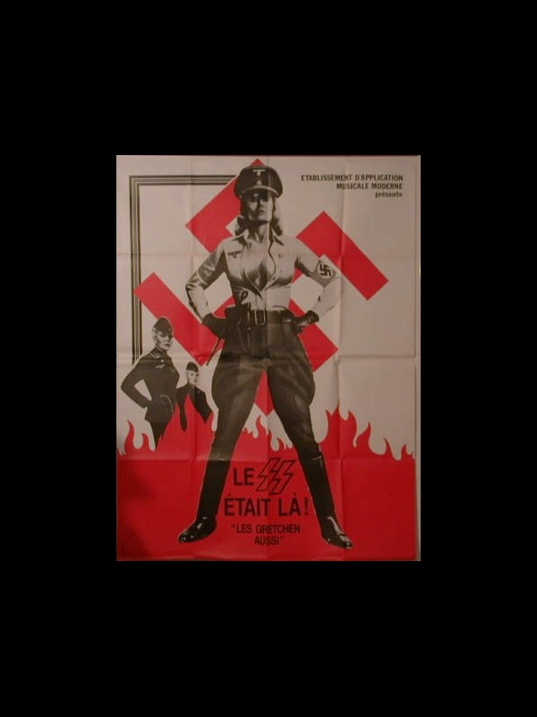Affiche du film LE SS ETAIT LA ,LES GRENTCHEN AUSSI