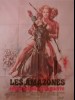 LES AMAZONES FONT L'AMOUR ET LA GUERRE - LE AMAZZONI DONNE D'AMORE E DI GUERRA