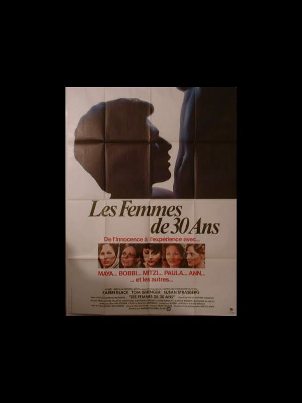 Affiche du film LES FEMMES DE TRENTE ANS - IN PRAISE OF OLDER WOMEN