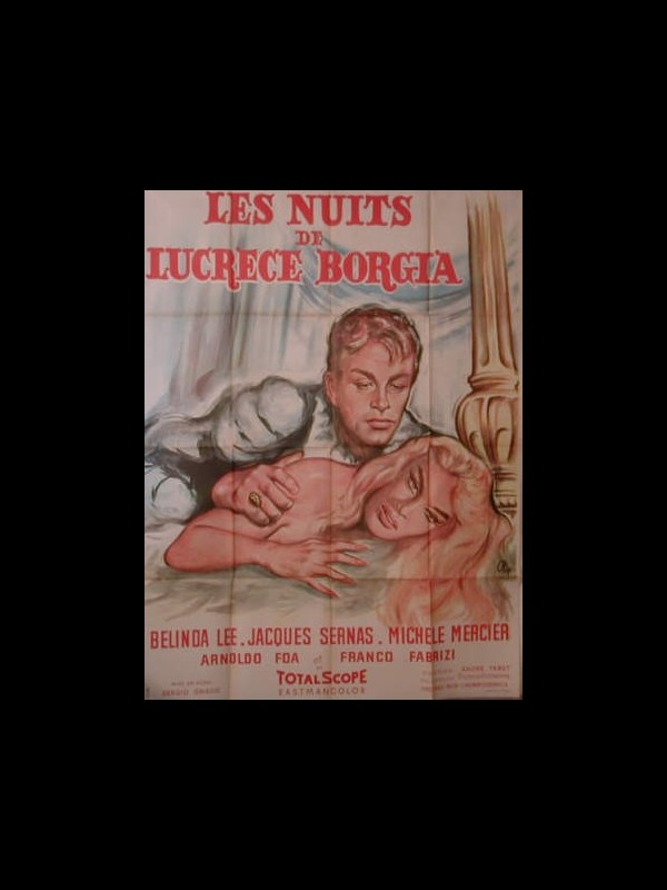 Affiche du film LES NUITS DE LUCRECE BORGIA - LE NOTTI DI LUCREZIA BORGIA