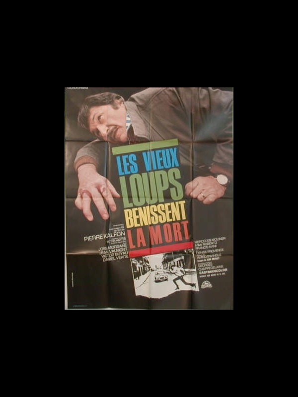 Affiche du film LES VIEUX LOUPS BENISSENT LA MORT