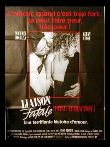 LIAISON FATALE - FATAL ATTRACTION