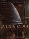 LIGNE ROUGE (LA) - THE THIN RED LINE