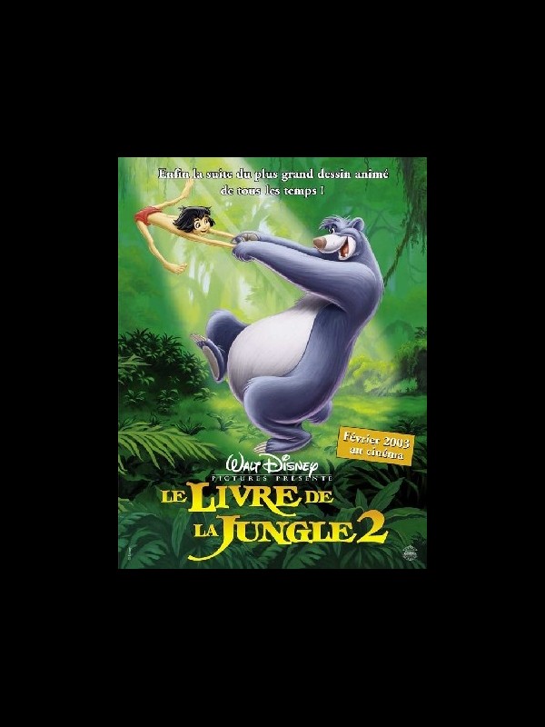 Affiche du film LIVRE DE LA JUNGLE 2 (LE) - JUNGLE BOOK (THE) 2
