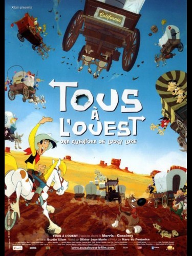 Affiche du film LUCKY LUKE : TOUS A L'OUEST UNE AVENTURE DE LUCKY LUKE