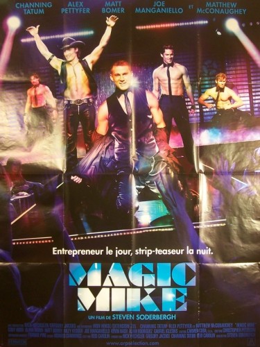 Affiche du film MAGIC MIKE