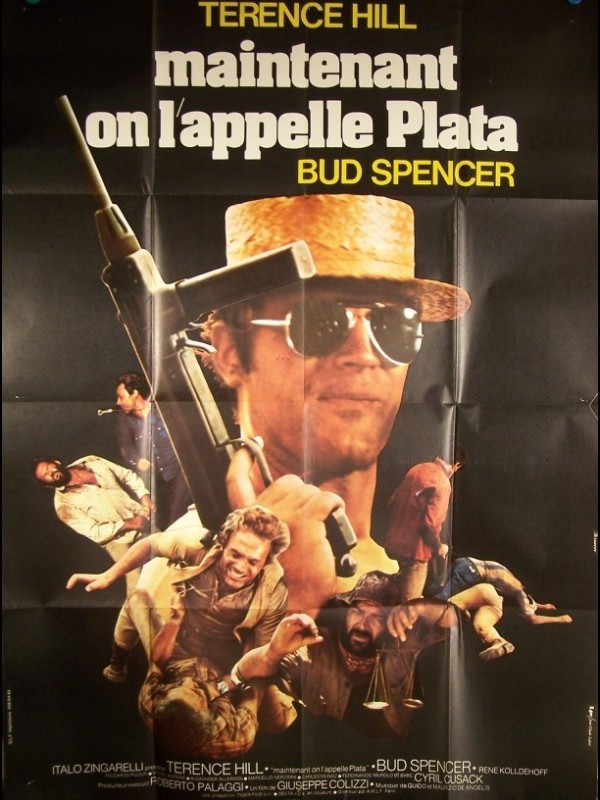 Affiche du film MAINTENANT ON L'APPELLE PLATA - PIÙ FORTE, RAGAZZI!
