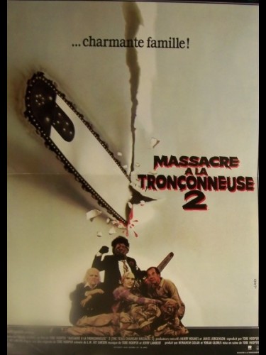 Affiche du film MASSACRE A LA TRONCONNEUSE 2 - THE TEXAS CHAINSAW MASSACRE 2