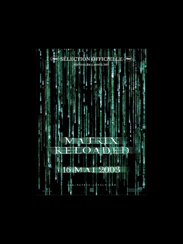 Affiche du film MATRIX RELOADED