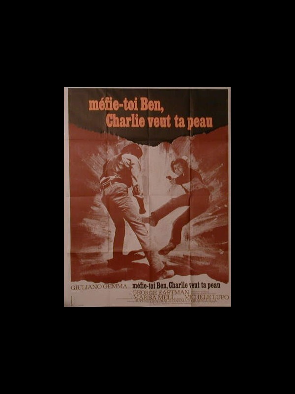 Affiche du film MEFIE TOI BEN , CHARLIE VEUT TA PEAU
