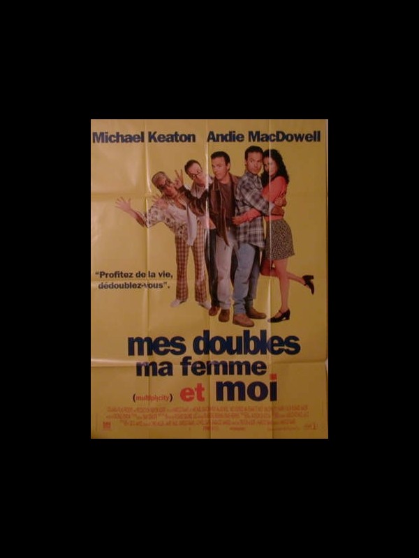 Affiche du film MES DOUBLES MA FEMME ET MOI - MULTIPLICITY