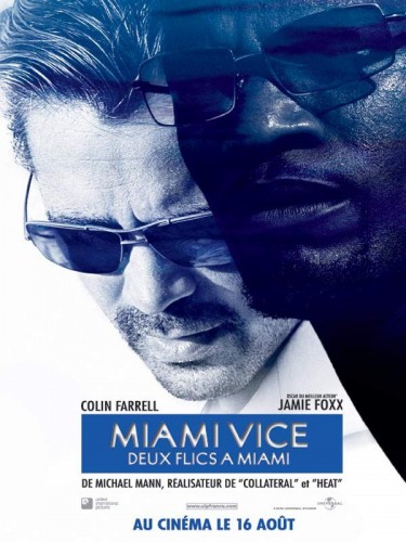 MIAMI VICE - DEUX FLICS A MIAMI